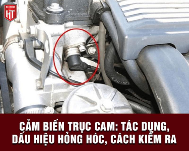 Vị trí Cảm Biến Trục Cam trên Động Cơ