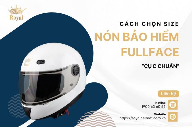 Lựa chọn mũ bảo hiểm khuôn mặt