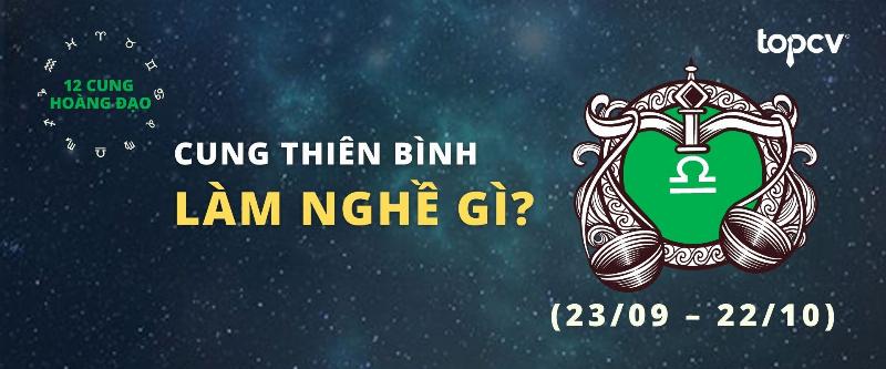Nghề nghiệp phù hợp với người thuộc cung Thiên Bình