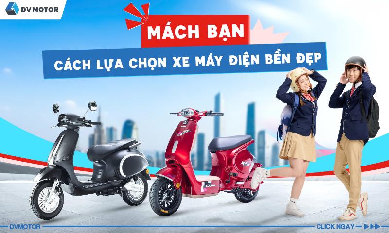 Các yếu tố cần lưu ý khi chọn mua xe máy điện đẹp