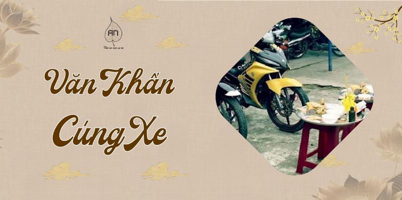Bài văn khấn cúng xe máy mới mua thành tâm cầu bình an may mắn